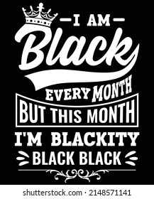 I am black every month but this month 2