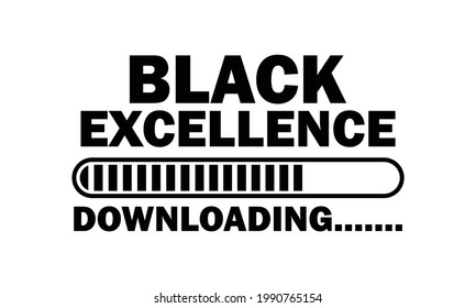 Black Excellence downloading black history Juneteenth Vector and Clip Art