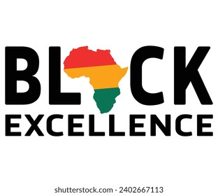 Black Excellence Svg,Black History Month Svg,Retro,Juneteenth Svg,Black History Quotes,Black People Afro American T shirt,BLM Svg,Black Men Woman,In February in United States and Canada svg