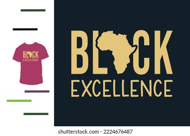 Black excellence t shirt design