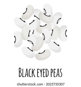 Black eyed peas beans for template farmer market design, label and packing. Natural energy protein organic super food. Vector cartoon isolated illustration.