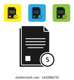 Black Finance document icon isolated on white background. Paper bank document with dollar coin for invoice or bill concept. Set icons colorful square buttons. Vector Illustration