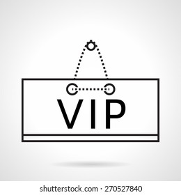 Black flat line vector icon for hanging plate with abbreviation VIP for reservation on white background.