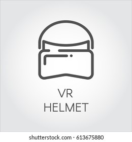 Black flat simple icon in style line art. Outline symbol with stylized image of a new technology device helmet virtual reality. Stroke vector logo VR. Mono linear pictogram web. On a gray background.