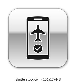 Black Flight mode in the mobile phone icon isolated on white background. Airplane or aeroplane flight offline mode passenger regulation airline . Silver square button. Vector Illustration