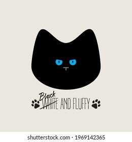 Black and fluffy cat with blue eyes. Kitten with a serious face. Vector illustration for t-shirt print with cat footprints and humorous inscription.