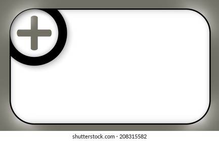 black frame for entering text with plus symbol