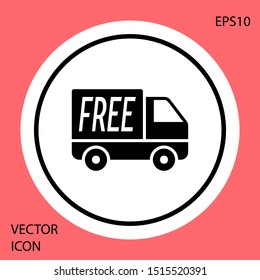 Black Free delivery service icon isolated on red background. Free shipping. 24 hour and fast delivery. White circle button. Vector Illustration