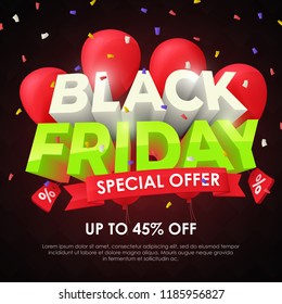 Black friday 2018. Sale banner template design. Beautiful discount and promotion banner. Special offer, up to 45% off. 3d inscription and red balloons on a dark background. Fashionable Vector image