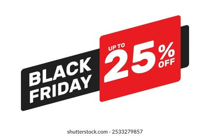 Black Friday Hasta un 25% de descuento, Anuncio publicitario de Vector o etiqueta de Precio de descuento de temporada