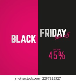 Black Friday 45 percent sale off discount promo, concept of discount banner vector illustration templaes, sale off text on pink and black background