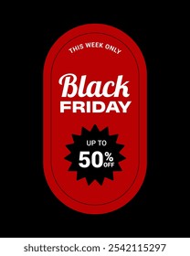 Black Friday até 50% de desconto em design de modelo de banner. 50% de desconto, só esta semana.  Formas vermelha e preta. Promoções de férias e descontos. Fundo preto. Ilustração vetorial.