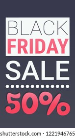 black friday 50% off sale special offer poster shopping discount price holiday promotion concept flat vertical vector illustration