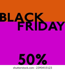 Black Friday 50%. Square sales poster in pink and orange.