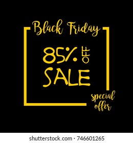 Black Friday 85% off special offer sale banner