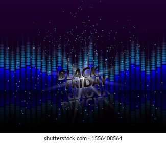 Black Friday. Abstract illustration, banner for Black Friday sale day. Neon equalizer, flickering particles and the inscription - Black Friday. Sale concept of electronics and music products.