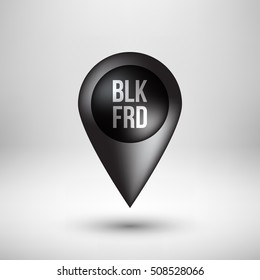 Black friday abstract premium map pointer, luxury badge, button with realistic shadow and light studio background for logo, design concepts, banners, apps and prints. Vector illustration