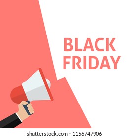 BLACK FRIDAY Announcement. Hand Holding Megaphone With Speech Bubble. Flat Vector Illustration