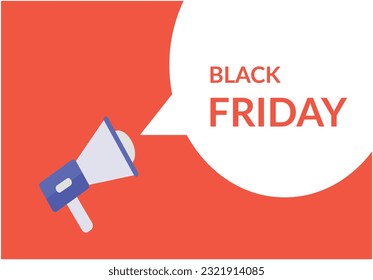Black Friday announcement speech bubble with megaphone, Black Friday text speech bubble vector illustration