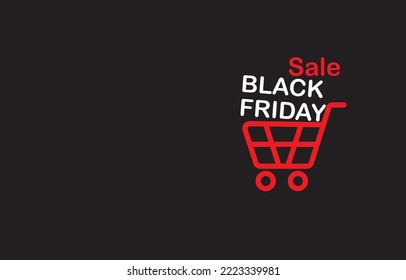 Black Friday background banner vector. Black Friday festival, today stores will issue a promotion to reduce almost all types of products. Shopping, discount, buy, Sale Black Friday background concept