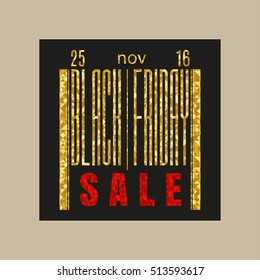 Black Friday background. Barcode of golden holographic foil inscription. Sale concept. Vector illustration.