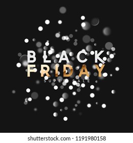 Black friday. Background bright glare of white lights bokeh.
