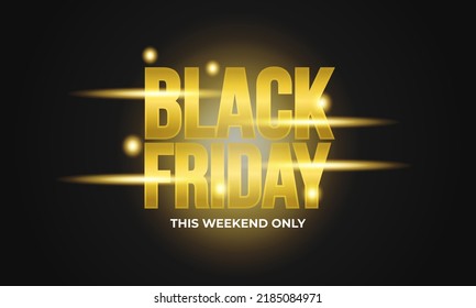 Black Friday Background with Gold Text Effect. Banner for business, promotion and advertising. Vector illustration.