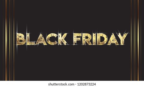 Black friday background layout background black and gold. For art template design, list, page, mockup brochure style, banner, idea, cover, booklet, print, flyer, book, card, ad, sign, poster, badge.
