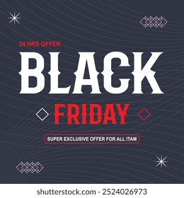 Black Friday background. Black Friday Sale banner. Black Friday design. typography. Template for poster, banner, promotion, advertising, web, social media post, ads, card. Vector illustration.