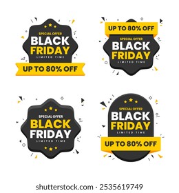 Black friday badge design set. Black friday promotion banner. Discount banner for black friday sale. Social media, web, sale banner, sale badge