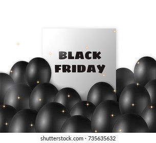 Black Friday banner with black balloons and frame on white background. Vector illustration.