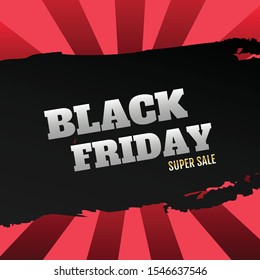 Black friday banner. Brash stroke design. Grunge effect. Sale Poster on red background.  