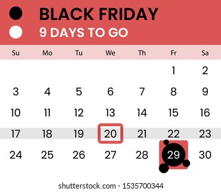 Black friday banner as calendar with countdown - 9 days to go. Waiting for 2019 black friday. Count how days left. Vector illustration