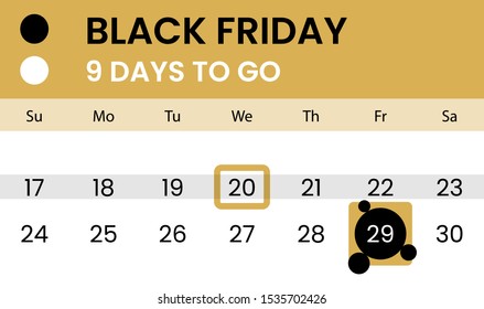 Black friday banner as calendar with countdown - 9 days to go. Waiting for 2019 black friday. Count how days left. Vector illustration