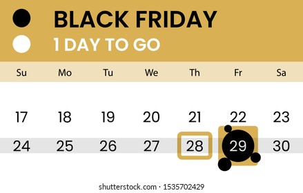 Black friday banner as calendar with countdown - 1 day to go. Waiting for 2019 black friday. Count how days left. Vector illustration