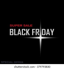 Black friday banner on a black background. Sale banner design. Vector illustration, esp 10