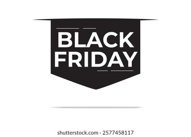 Black Friday banner sale vector. Black Friday badge in black and white with modern typography