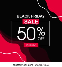 Black friday Banner for social media. With 50 percent. For adversing, promotion c pink abstract. Square banner with button.