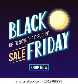 Black friday banner with space elements. Design template with handwritten lettering and typography on cosmic background. Vector illustration poster in retro style for advertising
