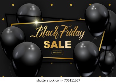 Black Friday Banner, Vector Illustration. Gold Glitter Dots Pattern, Luxury Frame, Golden Calligraphic Text, Black Realistic Balloons. Graphic Design Elements For Flyer, Sale Promo.