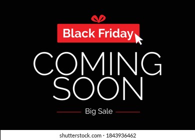 Black Friday big deal and a big sale of the year is coming soon with the inscription labels design template. Vector illustration in year-end festival.