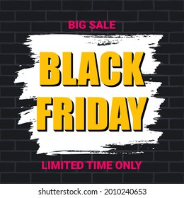 Black friday big sale. Advertising banner or poster with the text Black Friday on a brick wall background. Vector illustration