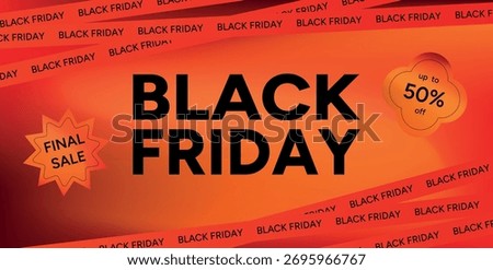 Black Friday bold text on red gradient background with repeated Black Friday tape, orange promo stickers showing Final Sale and up to 50 percent off. Vector illustration for banner, ad, poster