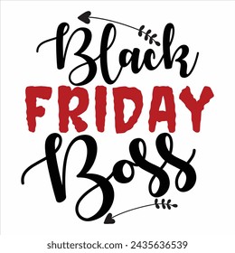 Black Friday Boss  Black Friday T-Shirt Design,