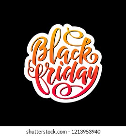 Black friday brush lettering, round vector design. Sticker with colored handwriting text