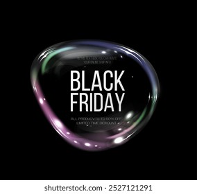 Black Friday Bubble Banner. Black Friday Super Sale. Realistic Bubble luminous round frame. Discount banner for the holidays.