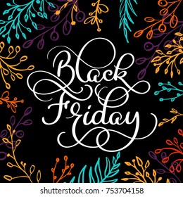 Black Friday calligraphy text on black brush colorwater background with branches frame. Hand drawn lettering Vector illustration EPS10