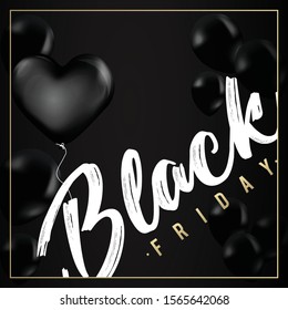 Black Friday card with heart shaped black balloons and text in gold and white