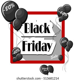 Black Friday concept with black balloons and square  red frame on white background with words sale, bogo free, percentage discounts. Vector illustration in flat style.