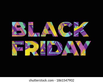 Black Friday Concept Retro Colorful Word Art Illustration